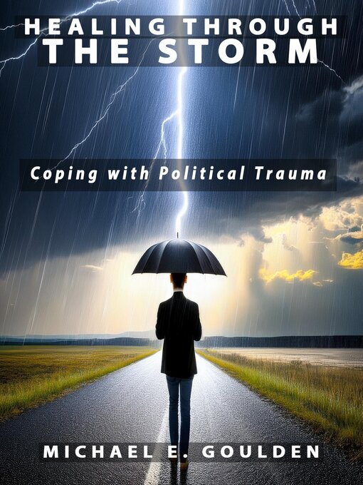 Title details for Healing Through the Storm by Michael Goulden - Available